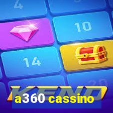 a360 cassino